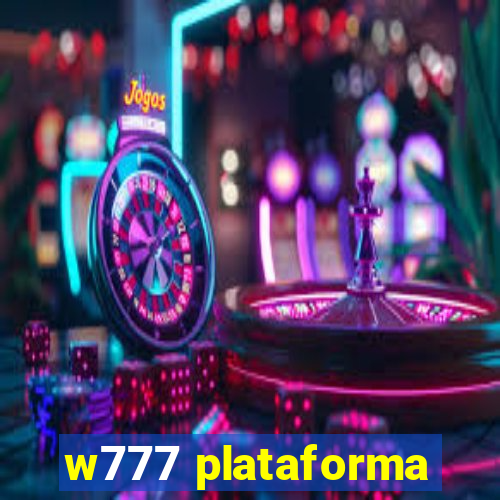 w777 plataforma